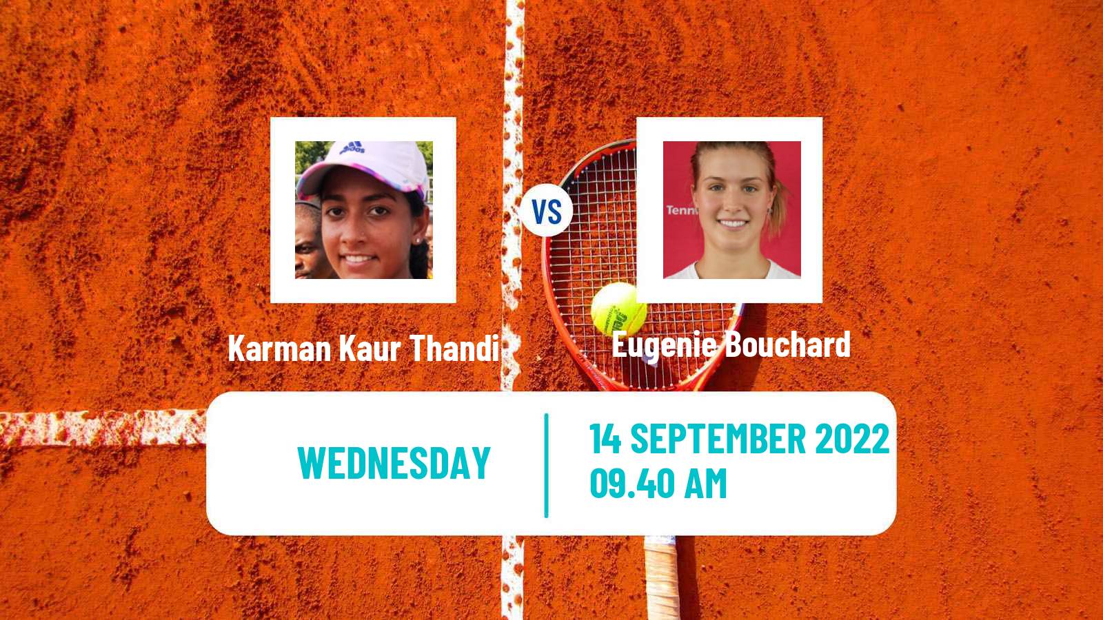 Tennis WTA Chennai Karman Kaur Thandi - Eugenie Bouchard