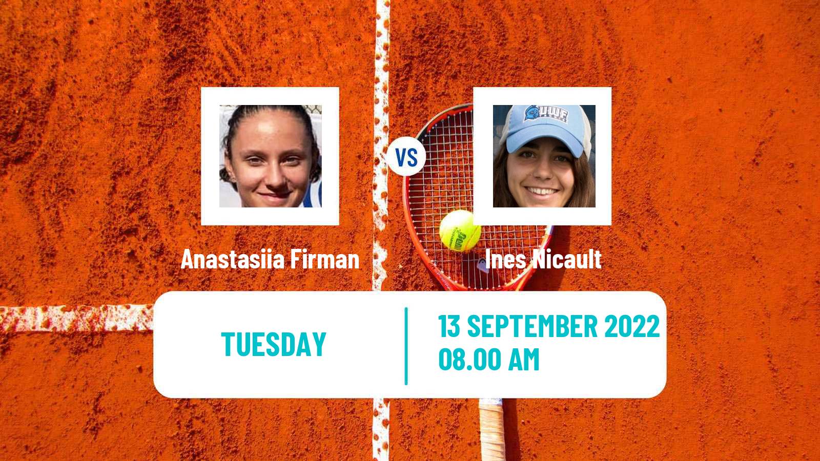 Tennis ITF Tournaments Anastasiia Firman - Ines Nicault