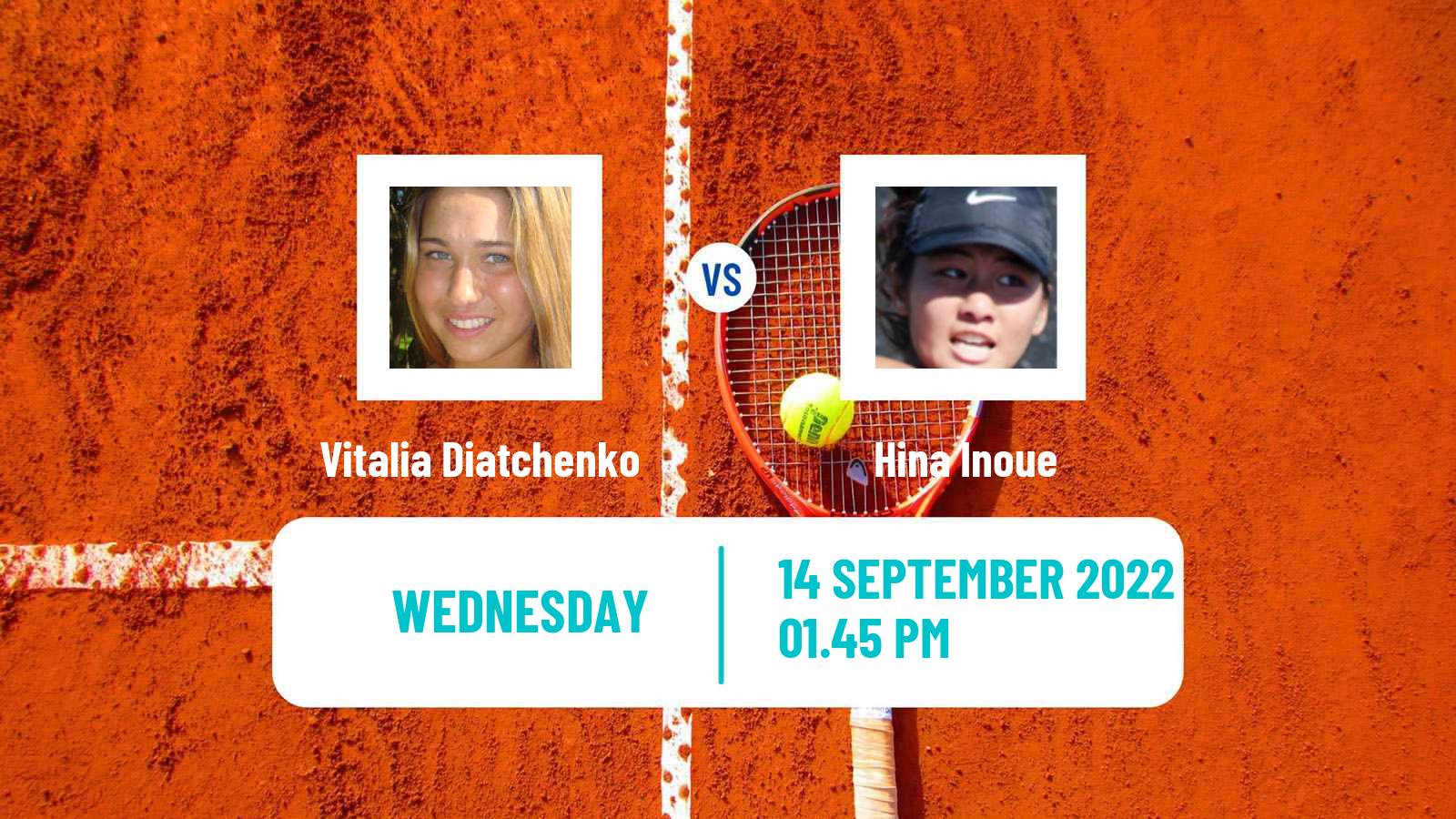 Tennis ITF Tournaments Vitalia Diatchenko - Hina Inoue