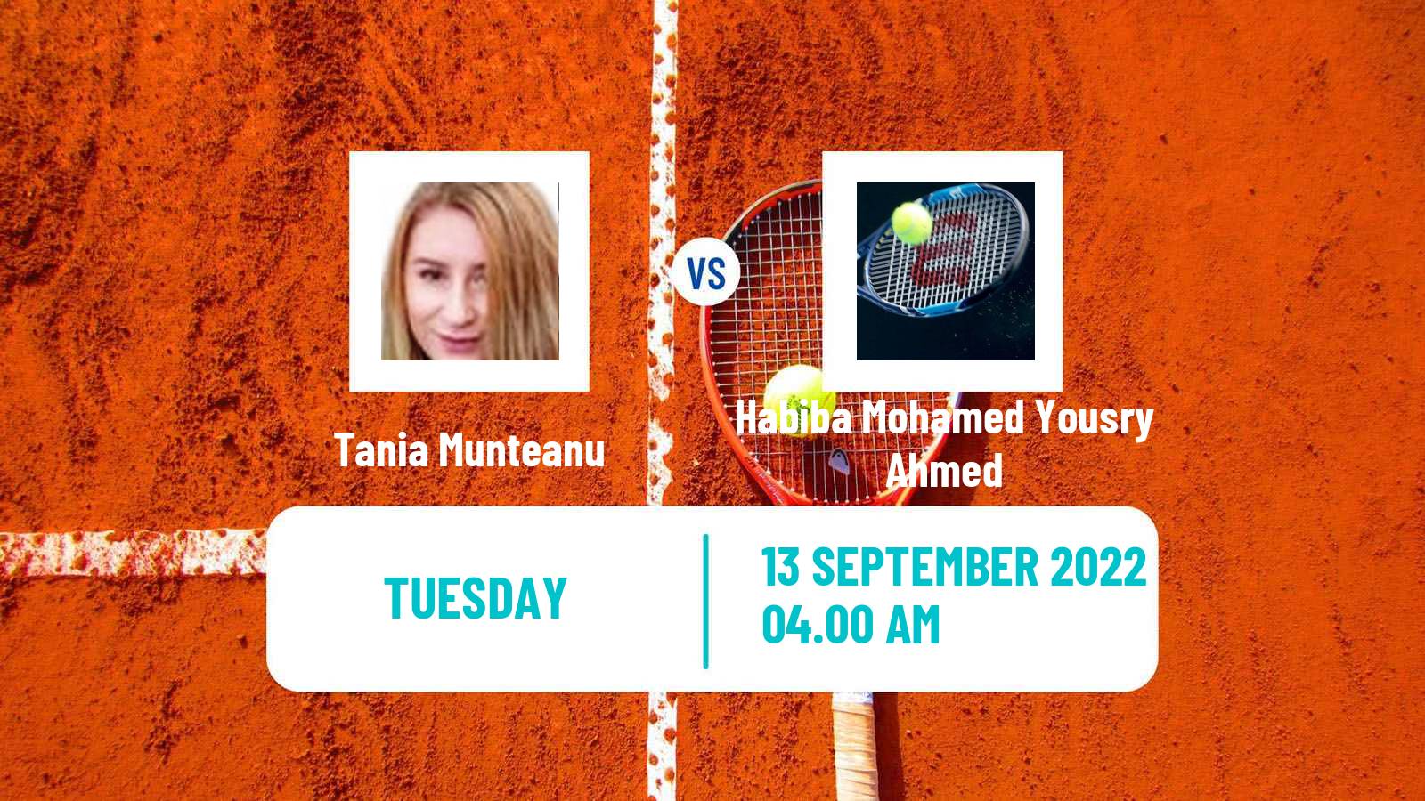 Tennis ITF Tournaments Tania Munteanu - Habiba Mohamed Yousry Ahmed