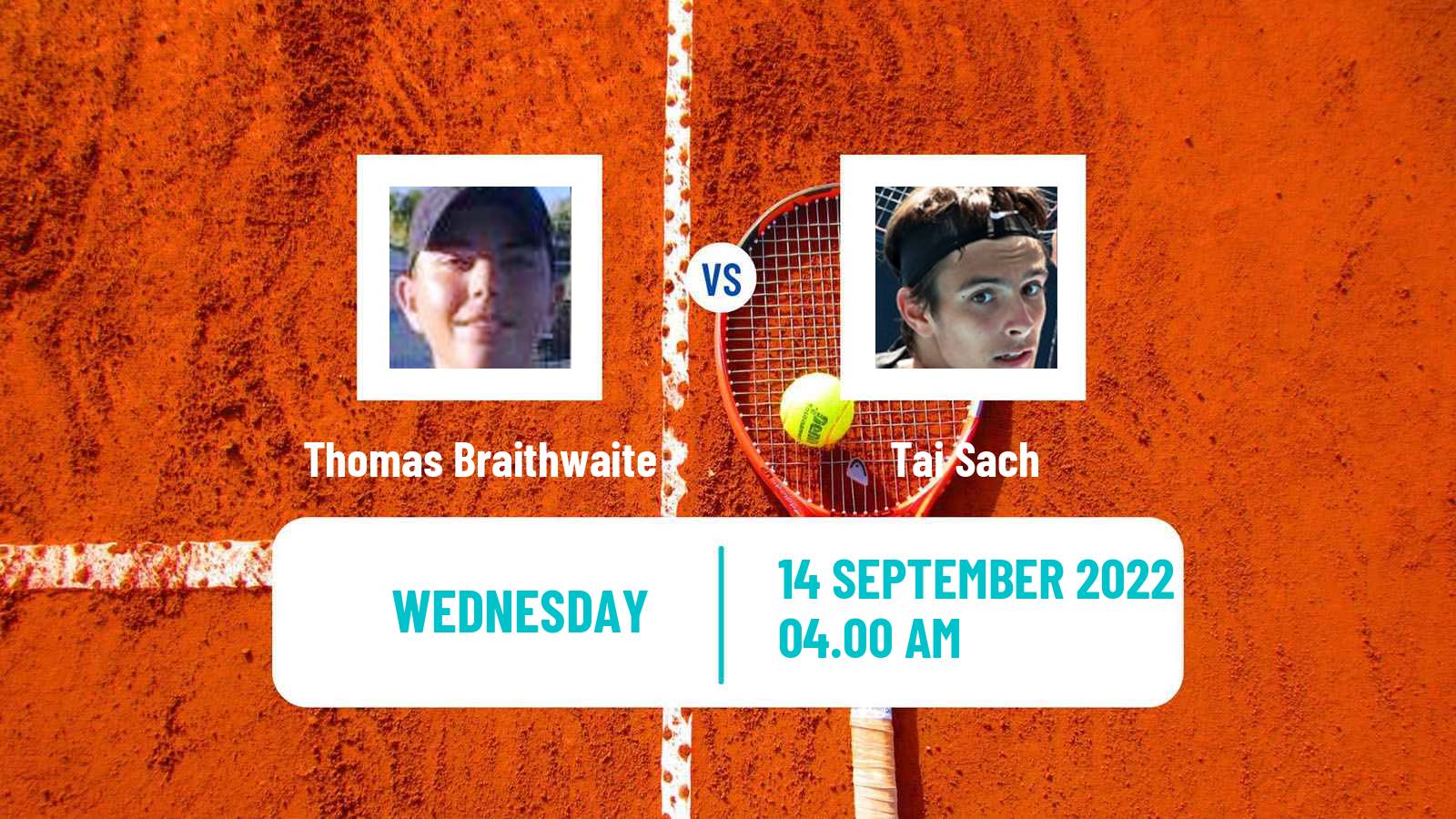 Tennis ITF Tournaments Thomas Braithwaite - Tai Sach