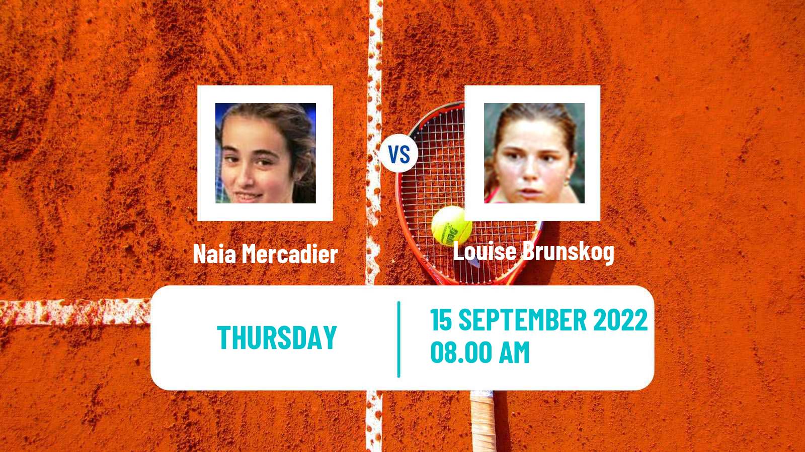 Tennis ITF Tournaments Naia Mercadier - Louise Brunskog
