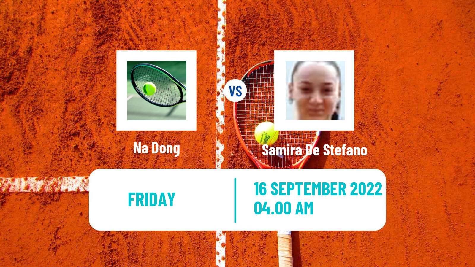 Tennis ITF Tournaments Na Dong - Samira De Stefano