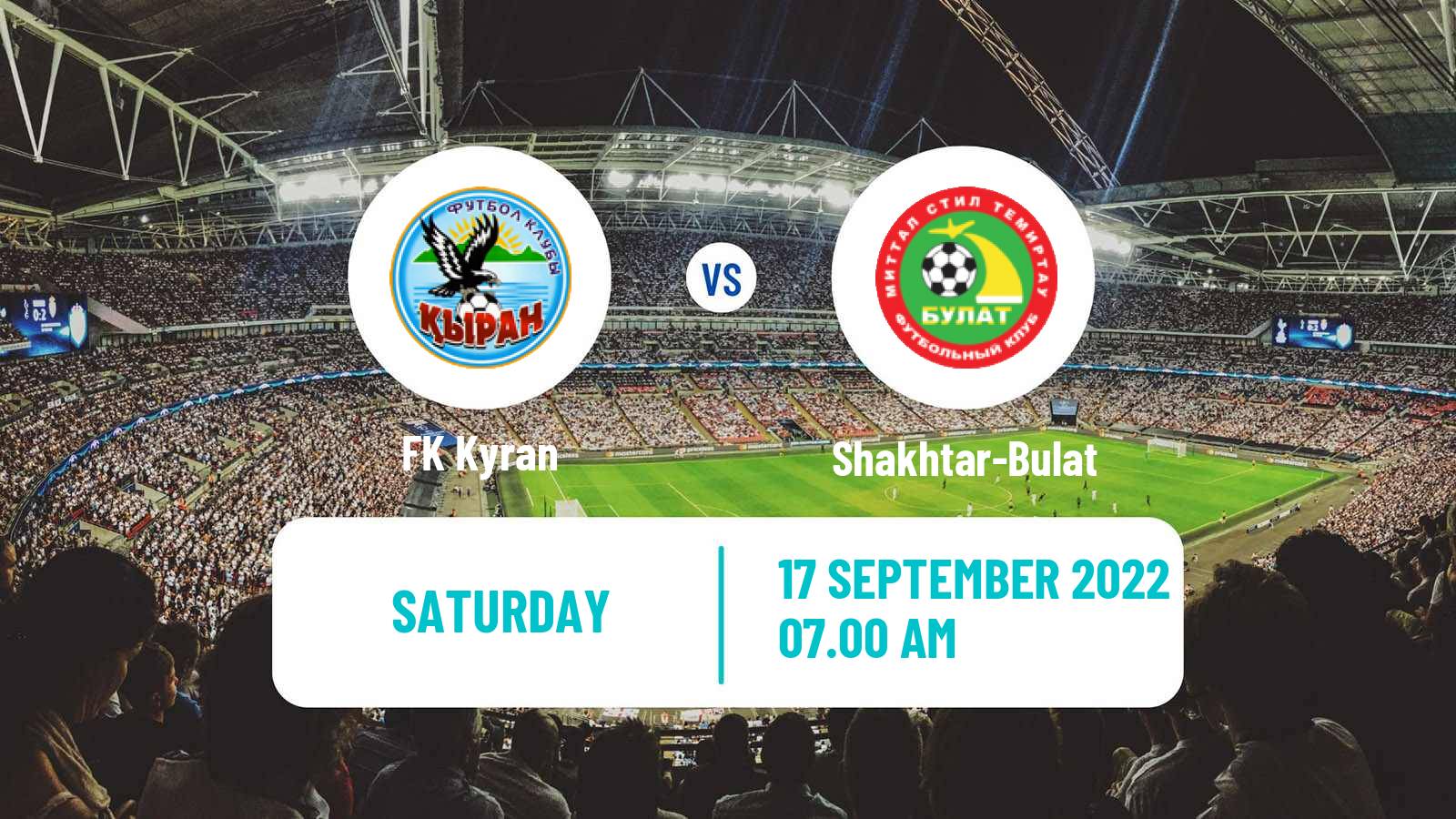 Soccer Kazakh First Division Kyran - Shakhtar-Bulat
