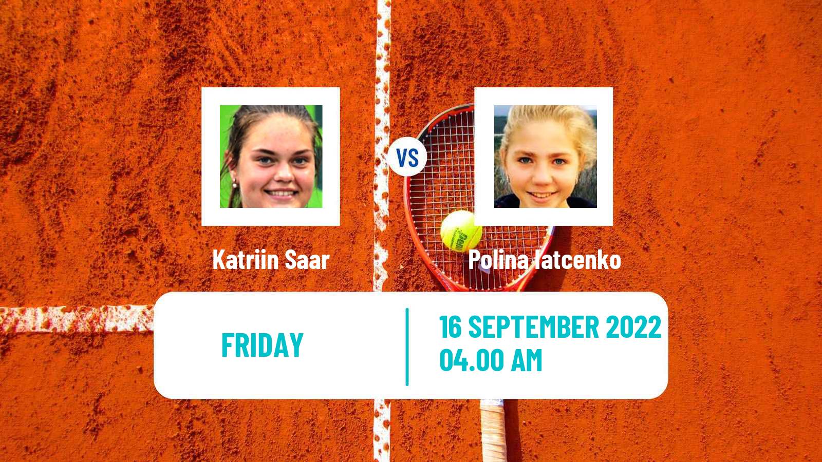Tennis ITF Tournaments Katriin Saar - Polina Iatcenko