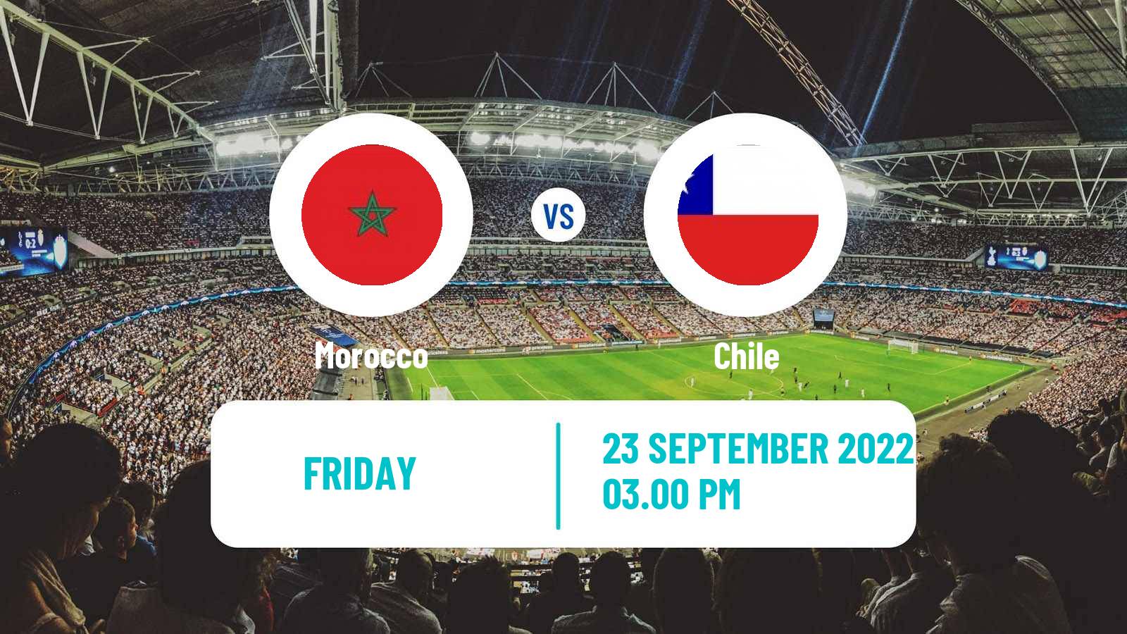 Soccer Friendly Morocco - Chile