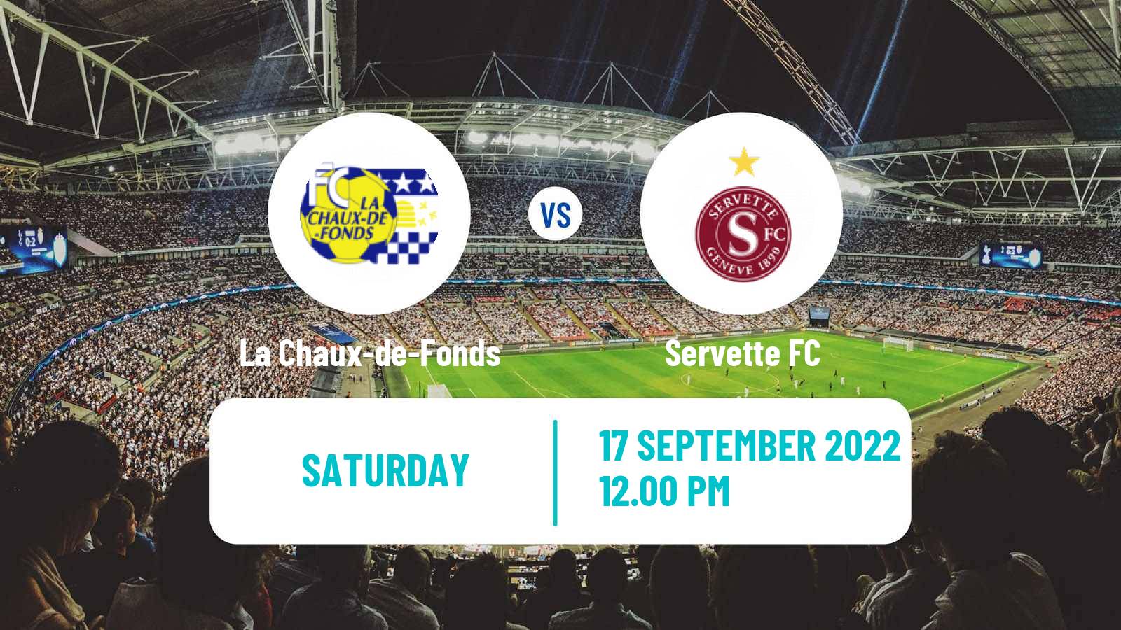 Soccer Swiss Cup La Chaux-de-Fonds - Servette