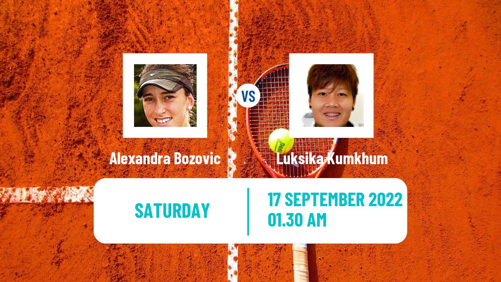 Tennis ITF Tournaments Alexandra Bozovic - Luksika Kumkhum