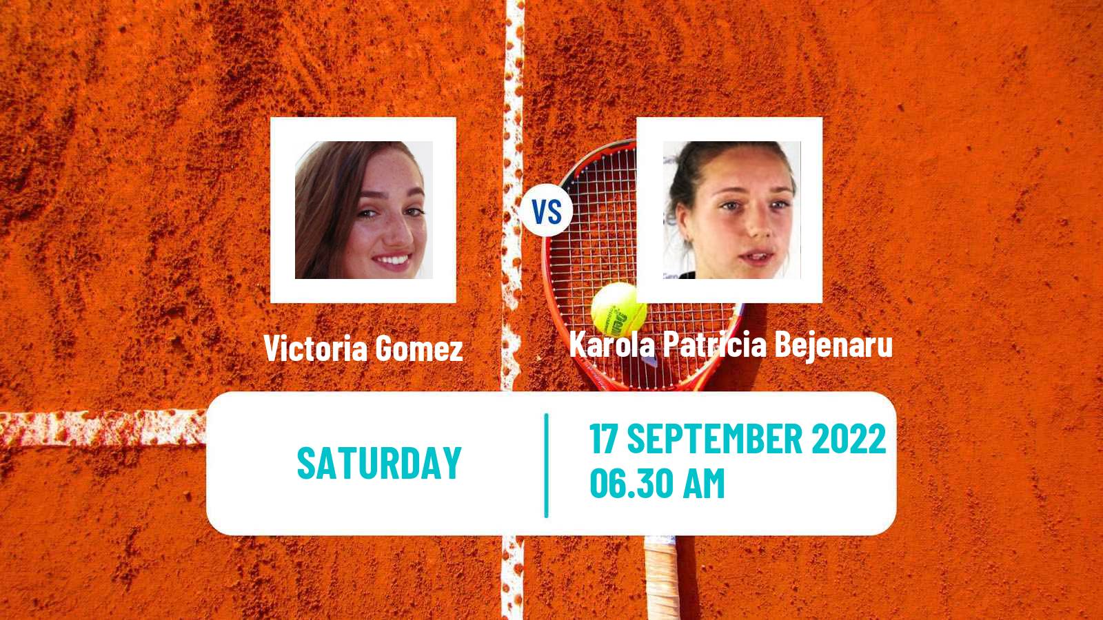 Tennis ITF Tournaments Victoria Gomez - Karola Patricia Bejenaru