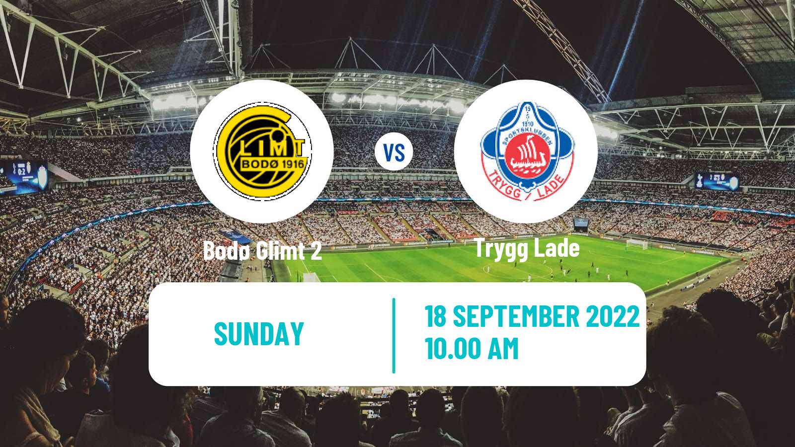 Soccer Norwegian Division 3 - Group 5 Bodø Glimt 2 - Trygg Lade