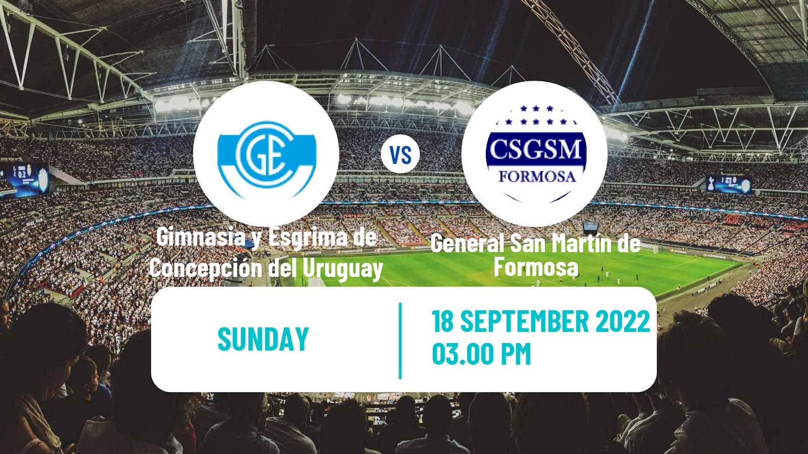 Soccer Argentinian Torneo Federal Gimnasia y Esgrima de Concepción del Uruguay - General San Martín de Formosa