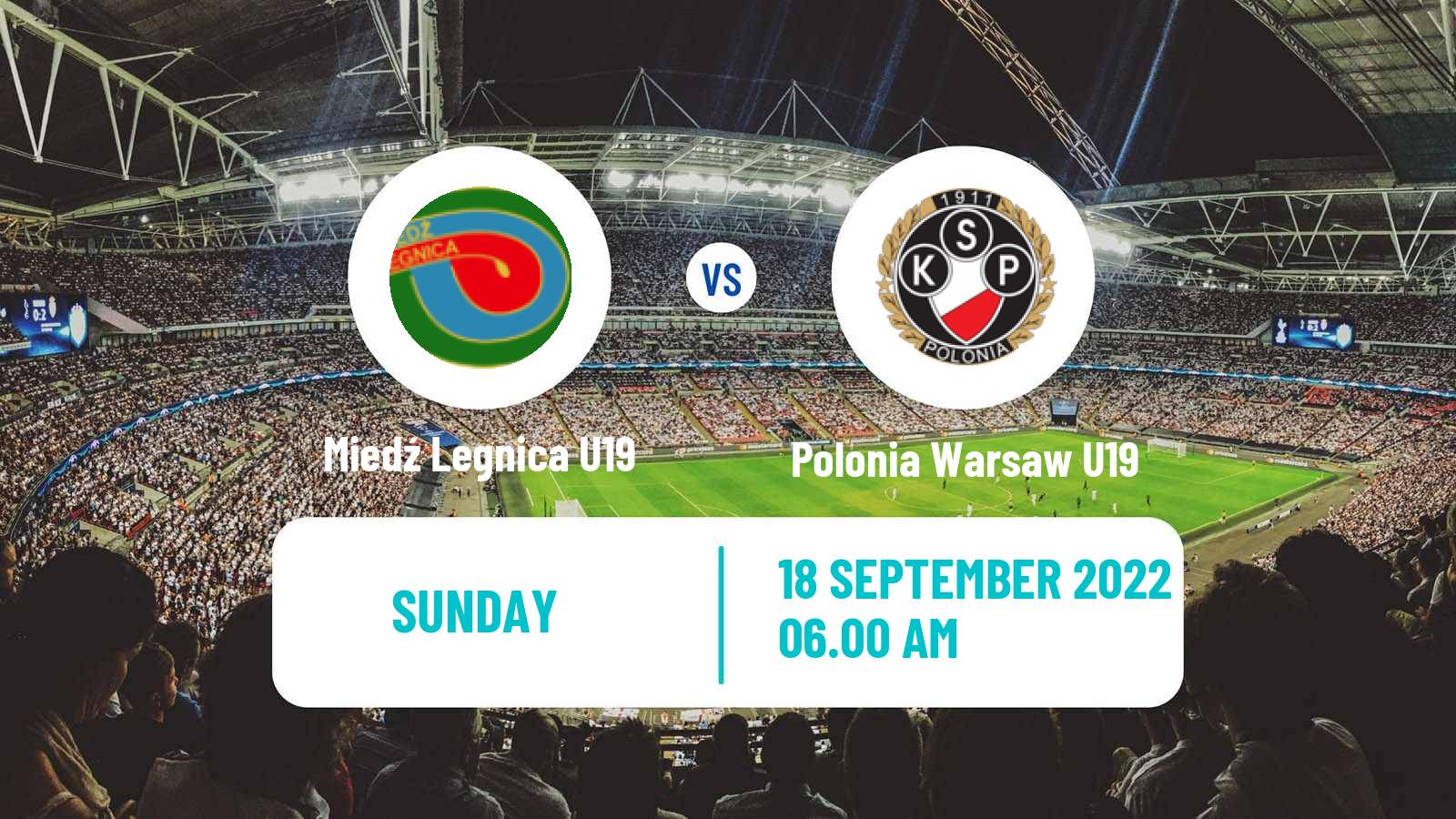 Soccer Polish Central Youth League Miedź Legnica U19 - Polonia Warsaw U19