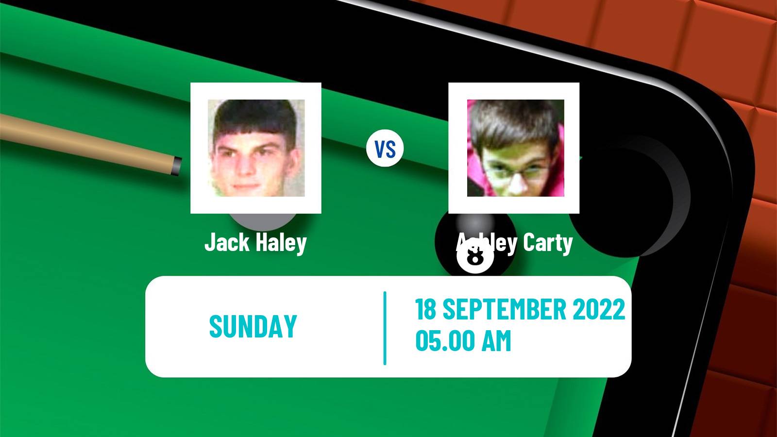 Snooker Snooker Jack Haley - Ashley Carty