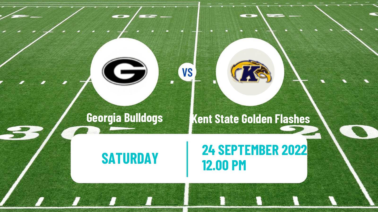 American football NCAA College Football Georgia Bulldogs - Kent State Golden Flashes