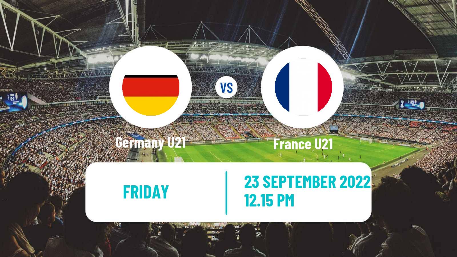 Soccer Friendly Germany U21 - France U21