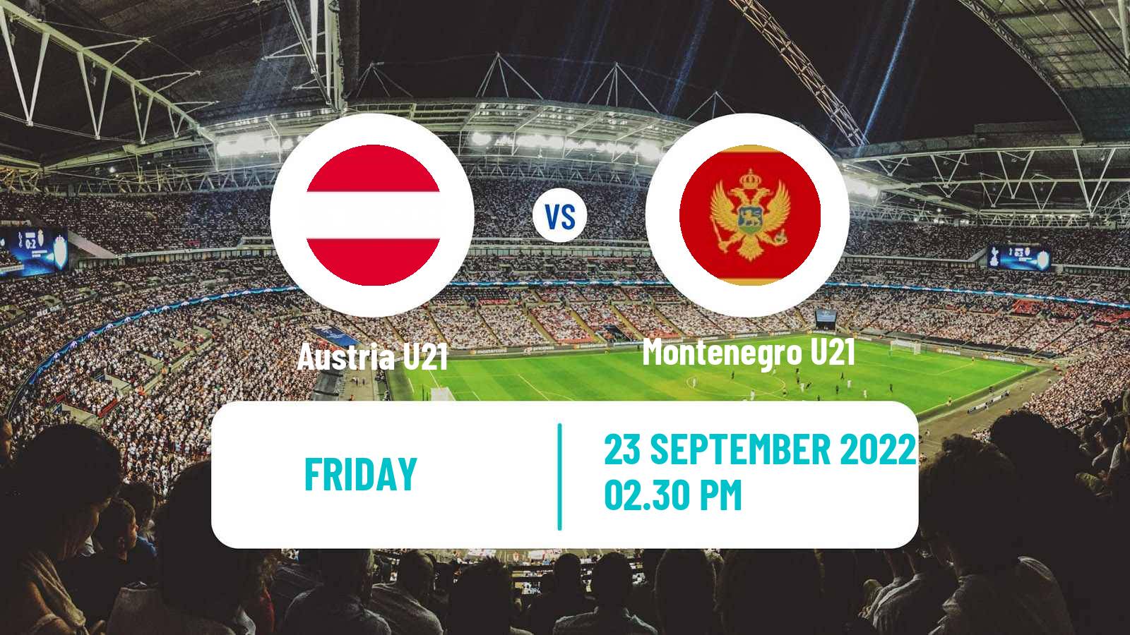 Soccer Friendly Austria U21 - Montenegro U21