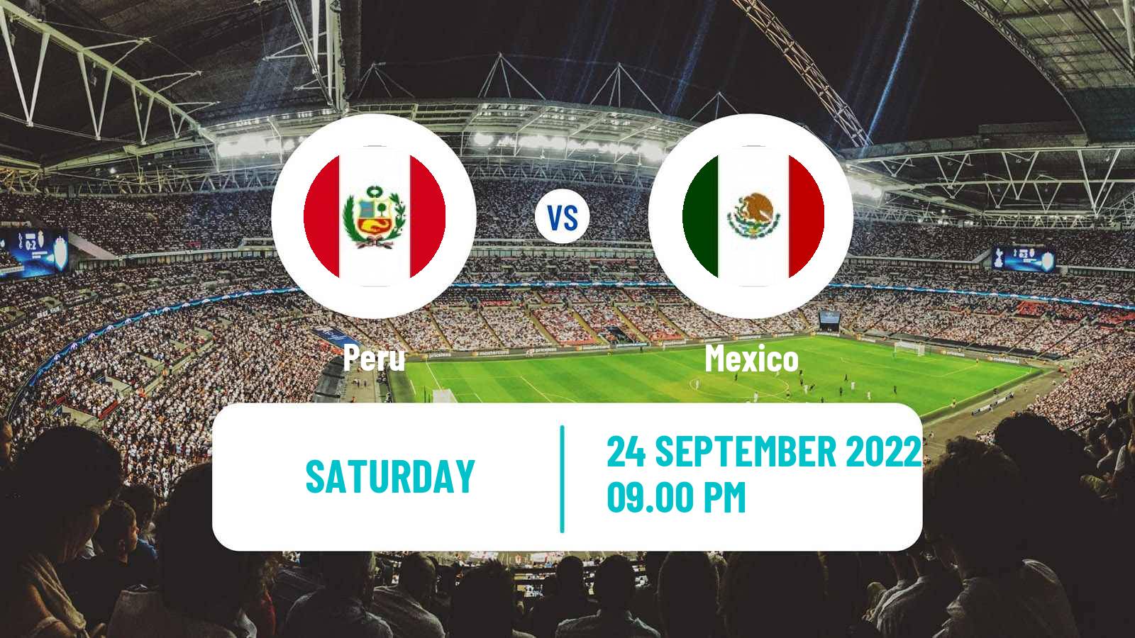 Soccer Friendly Peru - Mexico