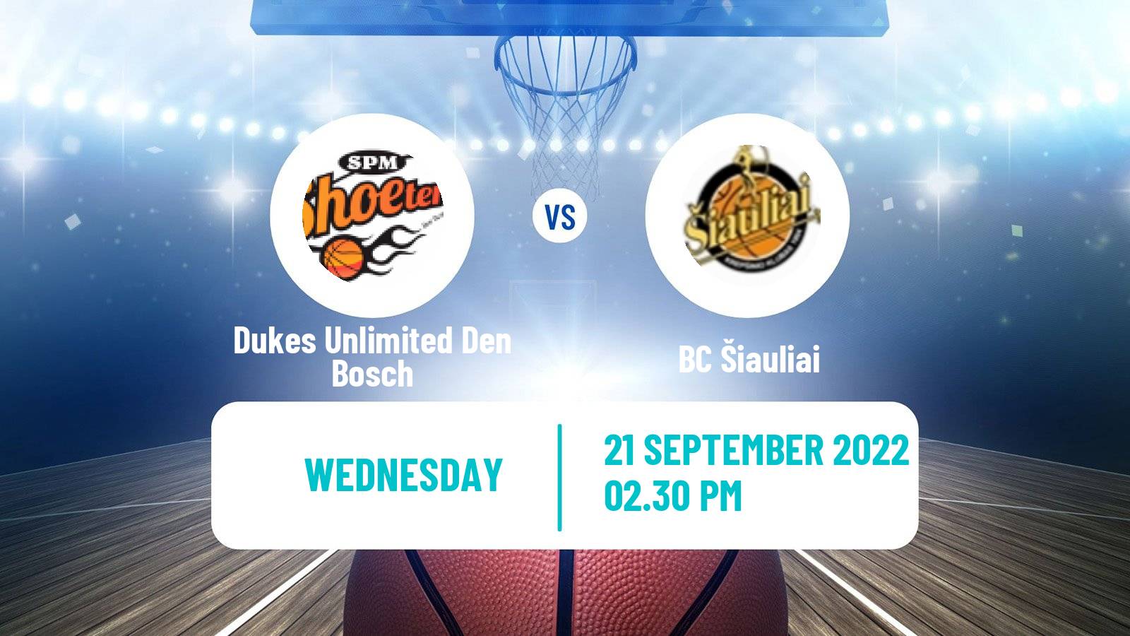 Basketball Champions League Basketball Dukes Unlimited Den Bosch - Šiauliai