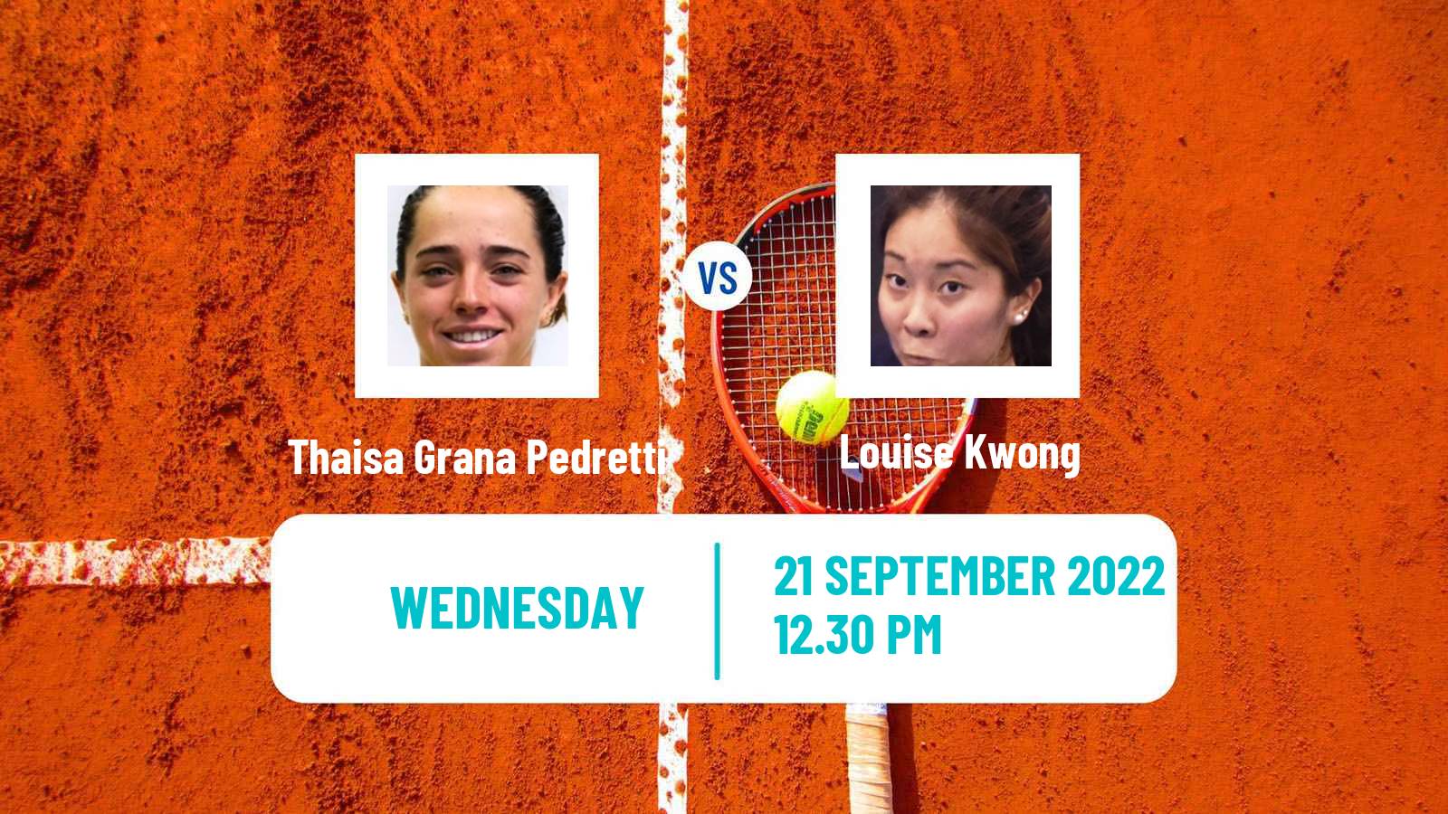 Tennis ITF Tournaments Thaisa Grana Pedretti - Louise Kwong