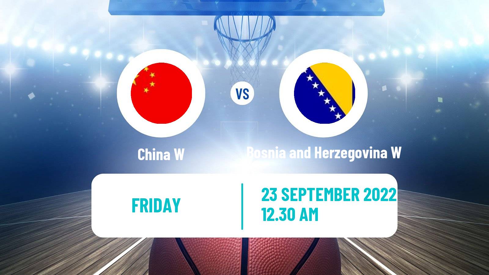 Basketball World Cup Basketball Women China W - Bosnia and Herzegovina W