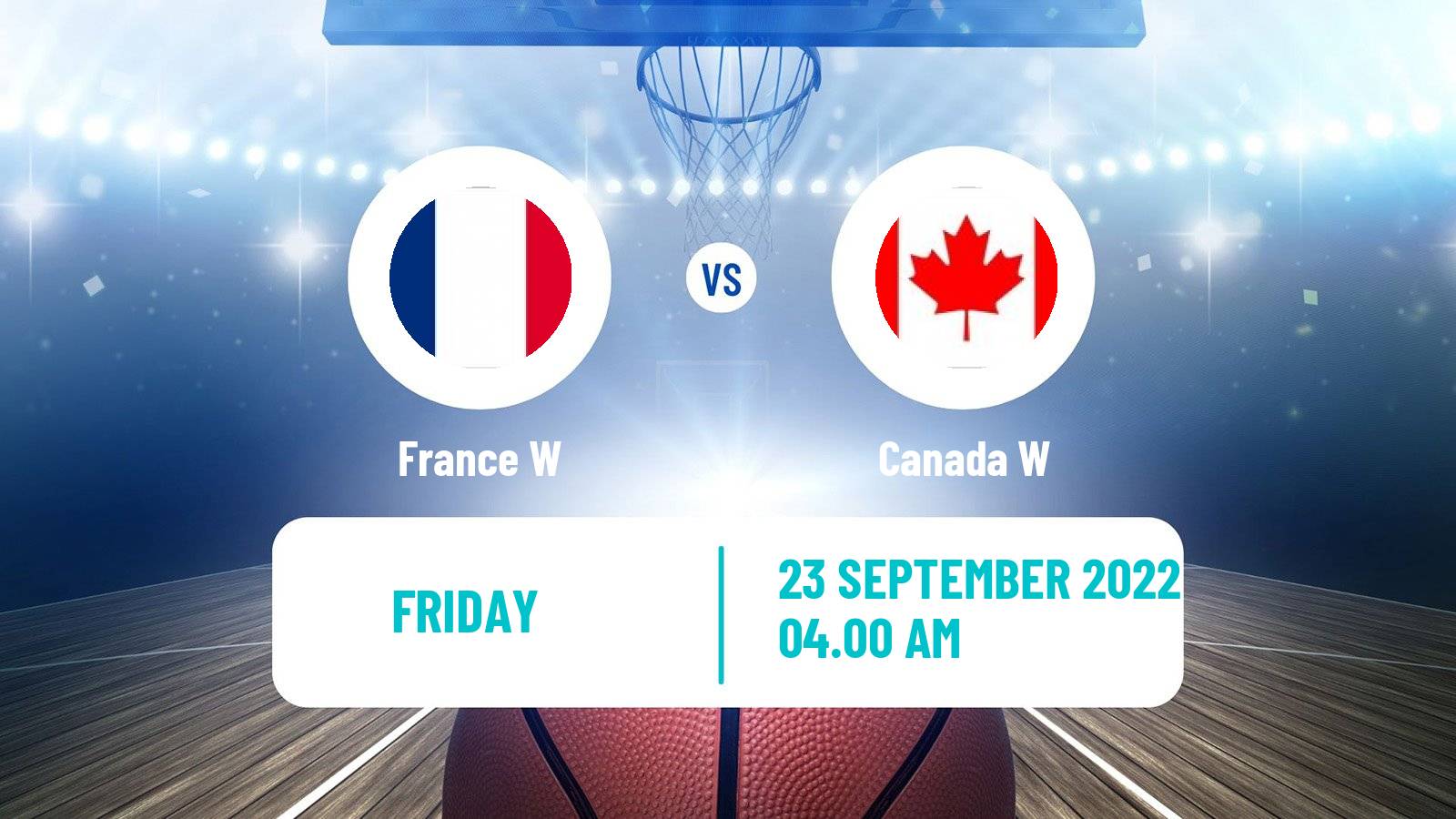 Basketball World Cup Basketball Women France W - Canada W