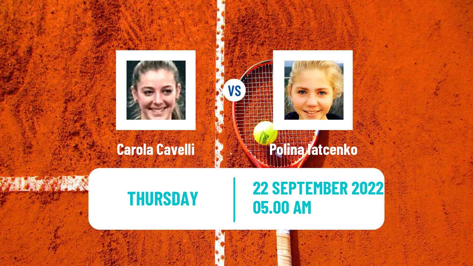 Tennis ITF Tournaments Carola Cavelli - Polina Iatcenko