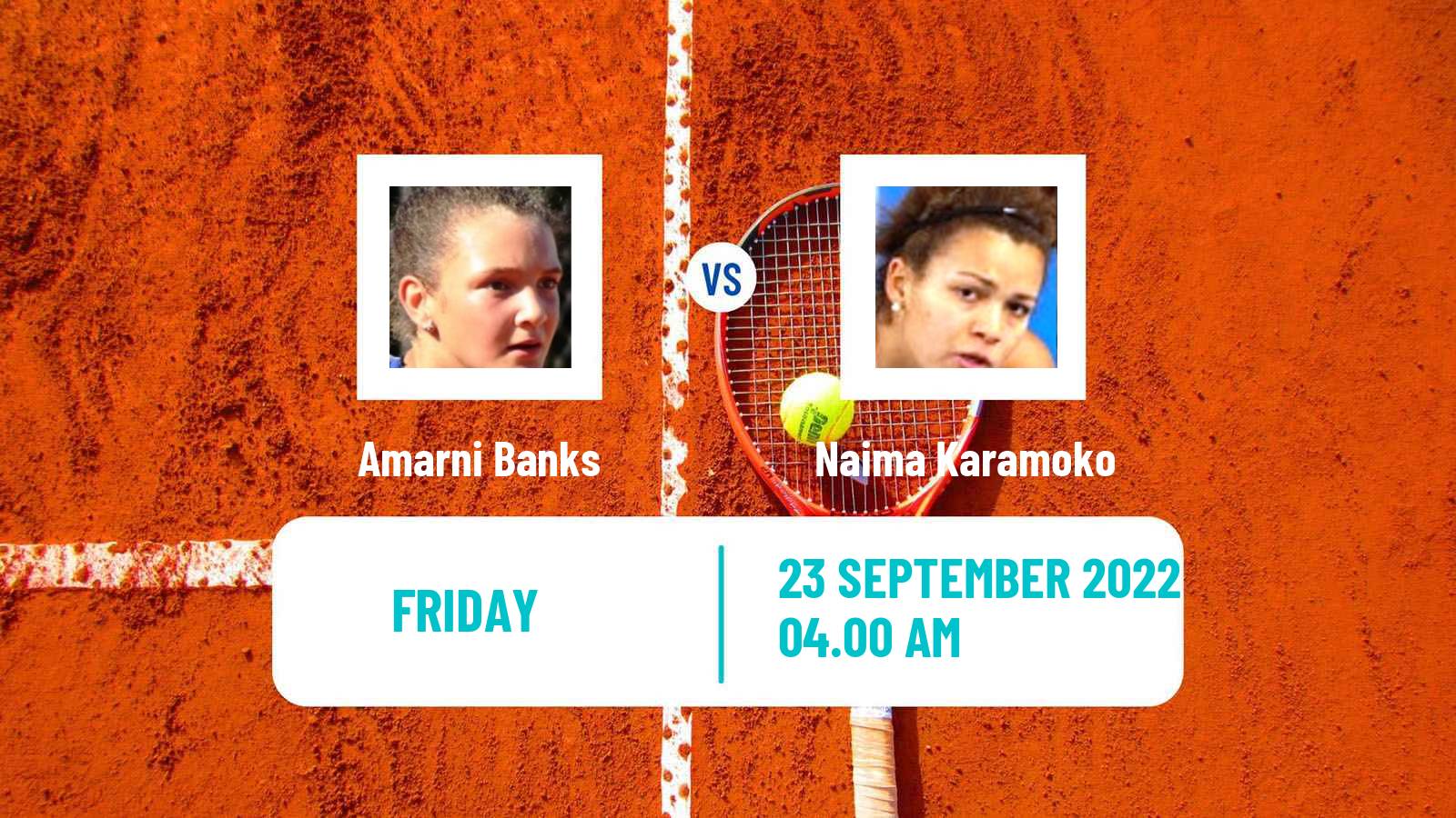 Tennis ITF Tournaments Amarni Banks - Naima Karamoko
