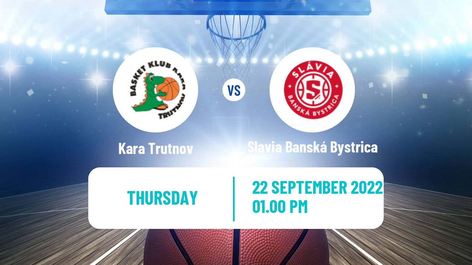 Basketball Club Friendly Basketball Women Kara Trutnov - Slavia Banská Bystrica