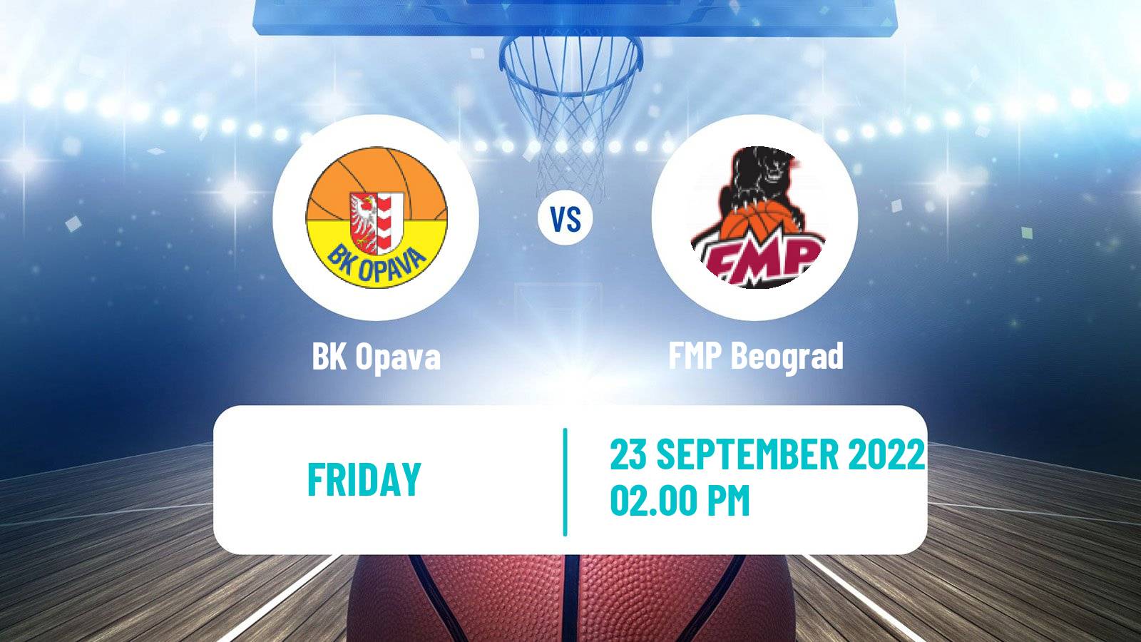 Basketball Champions League Basketball Opava - FMP Beograd