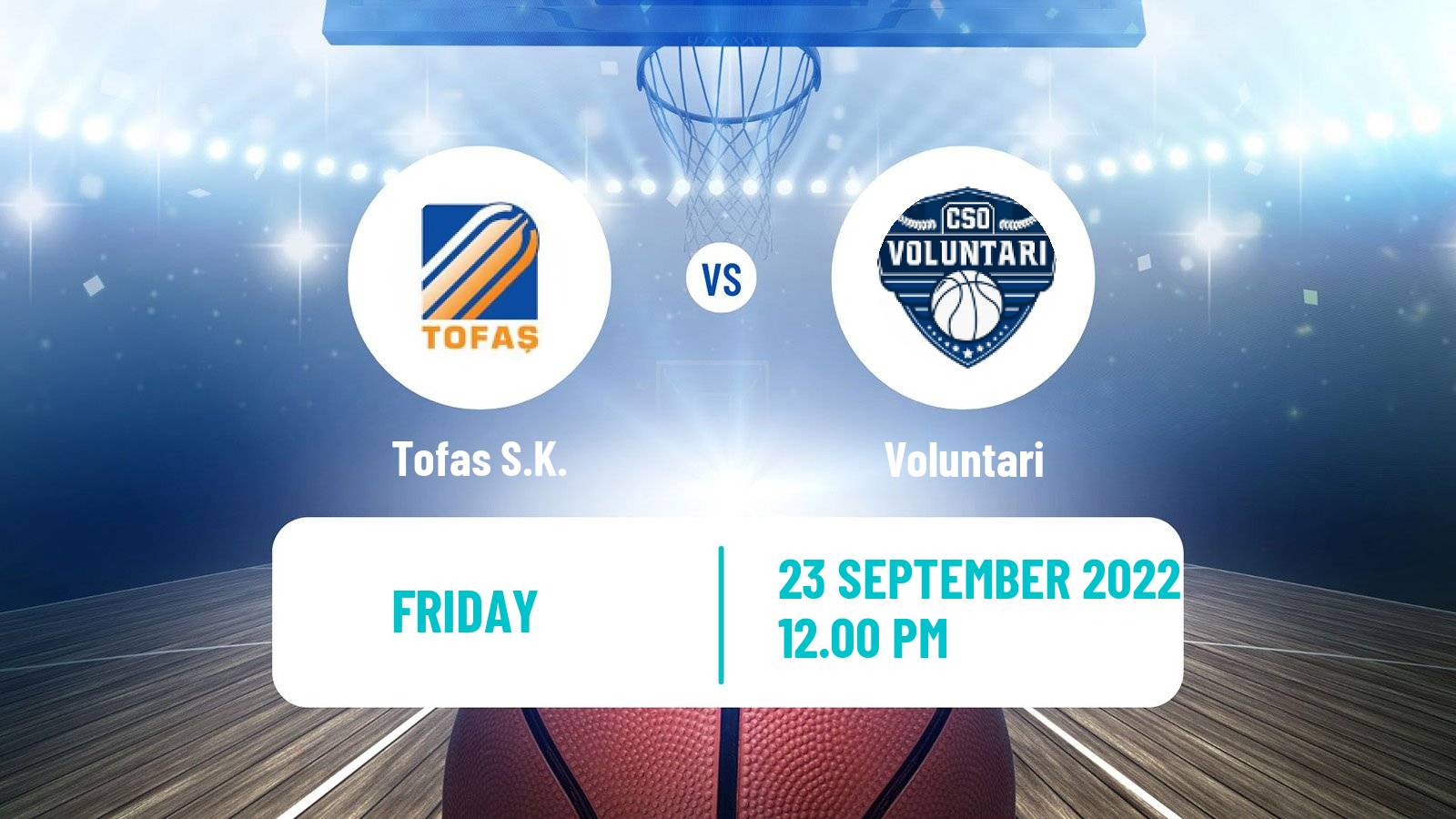 Basketball Champions League Basketball Tofaş - Voluntari