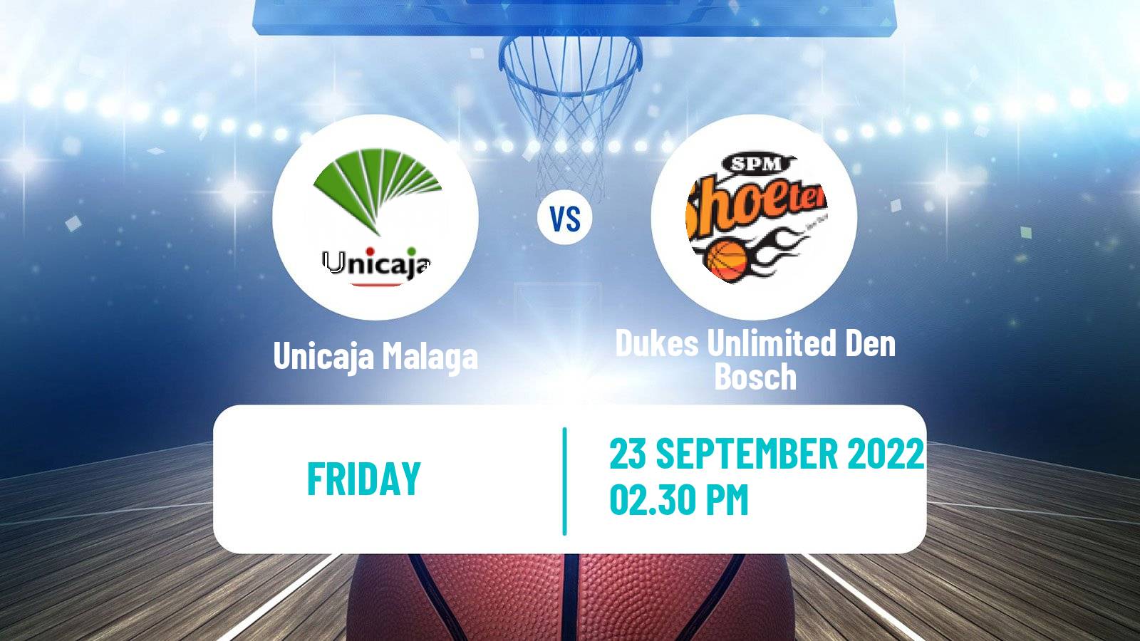 Basketball Champions League Basketball Unicaja Malaga - Dukes Unlimited Den Bosch