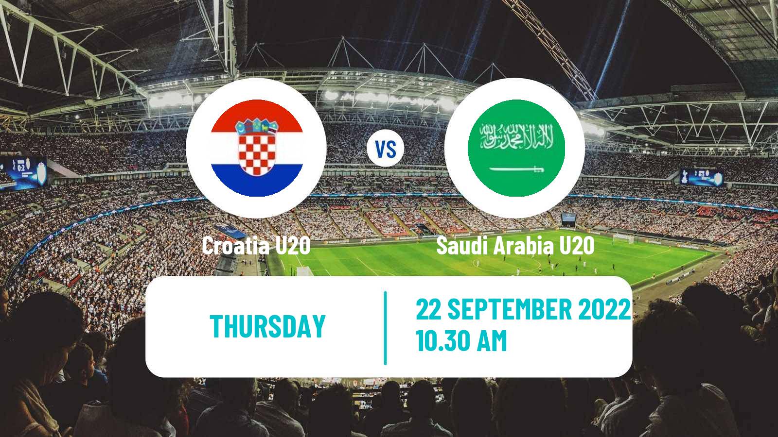 Soccer Friendly Croatia U20 - Saudi Arabia U20