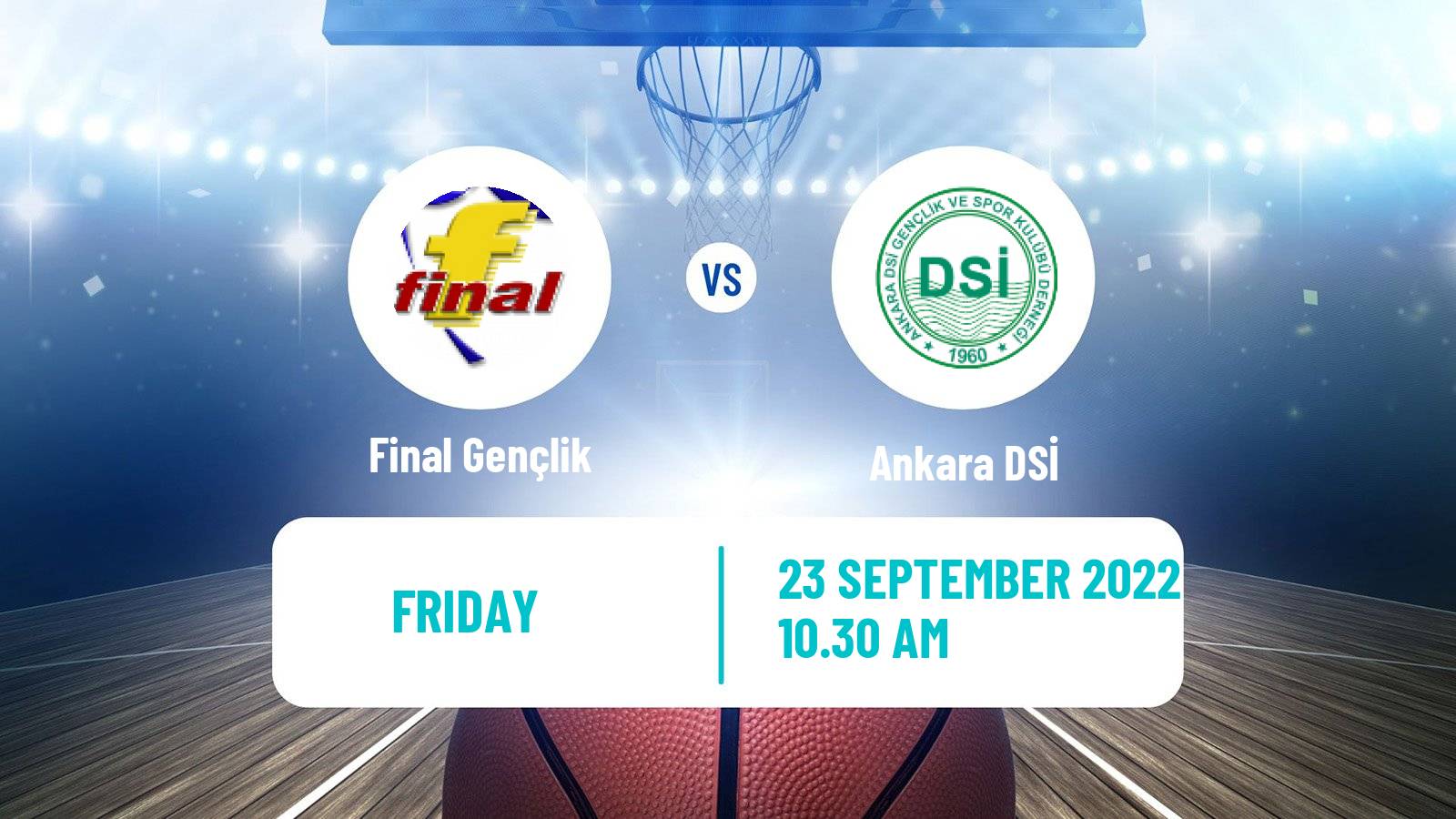 Basketball Turkish Federation Cup Basketball Final Gençlik - Ankara DSİ