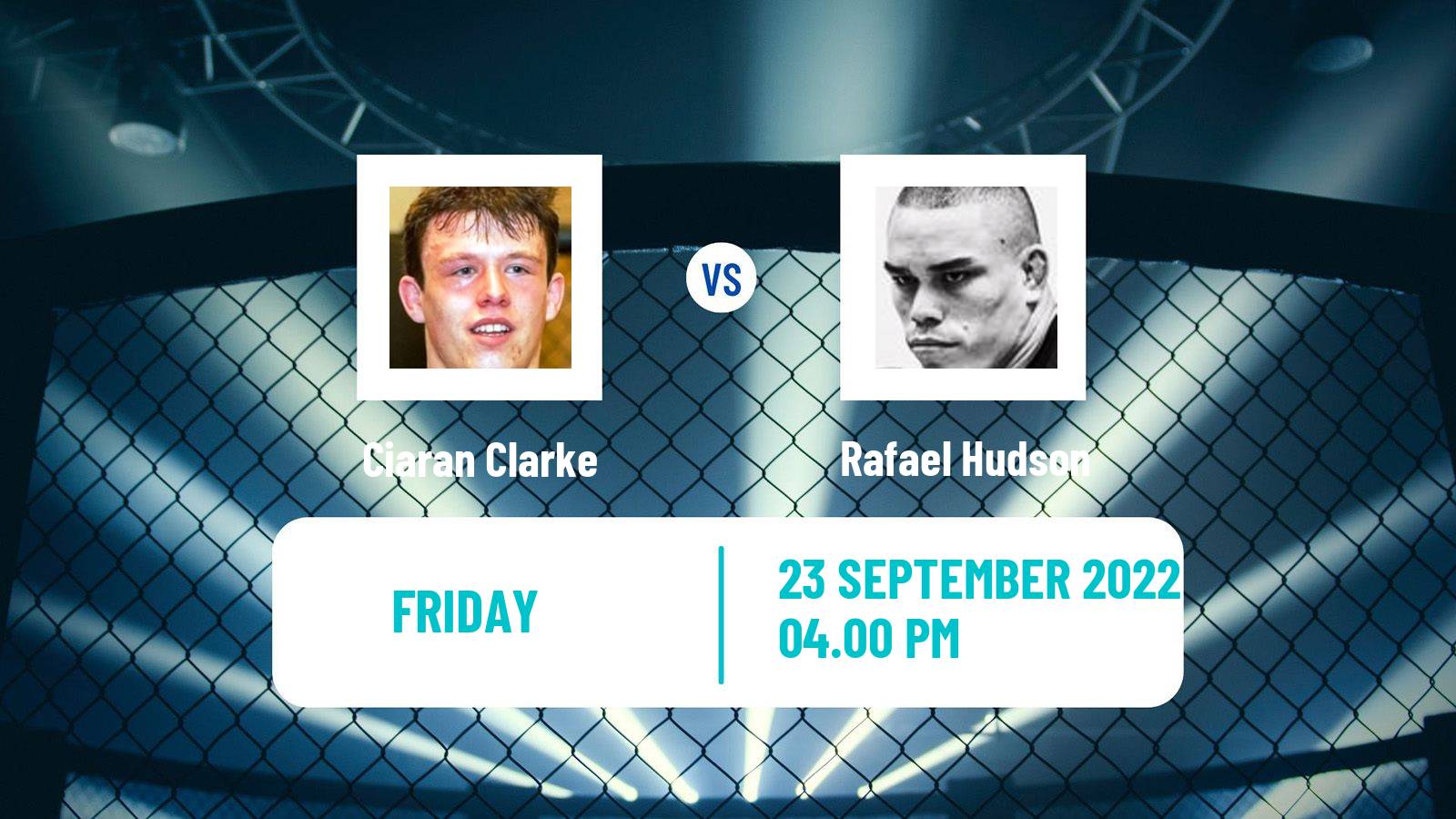 MMA MMA Ciaran Clarke - Rafael Hudson