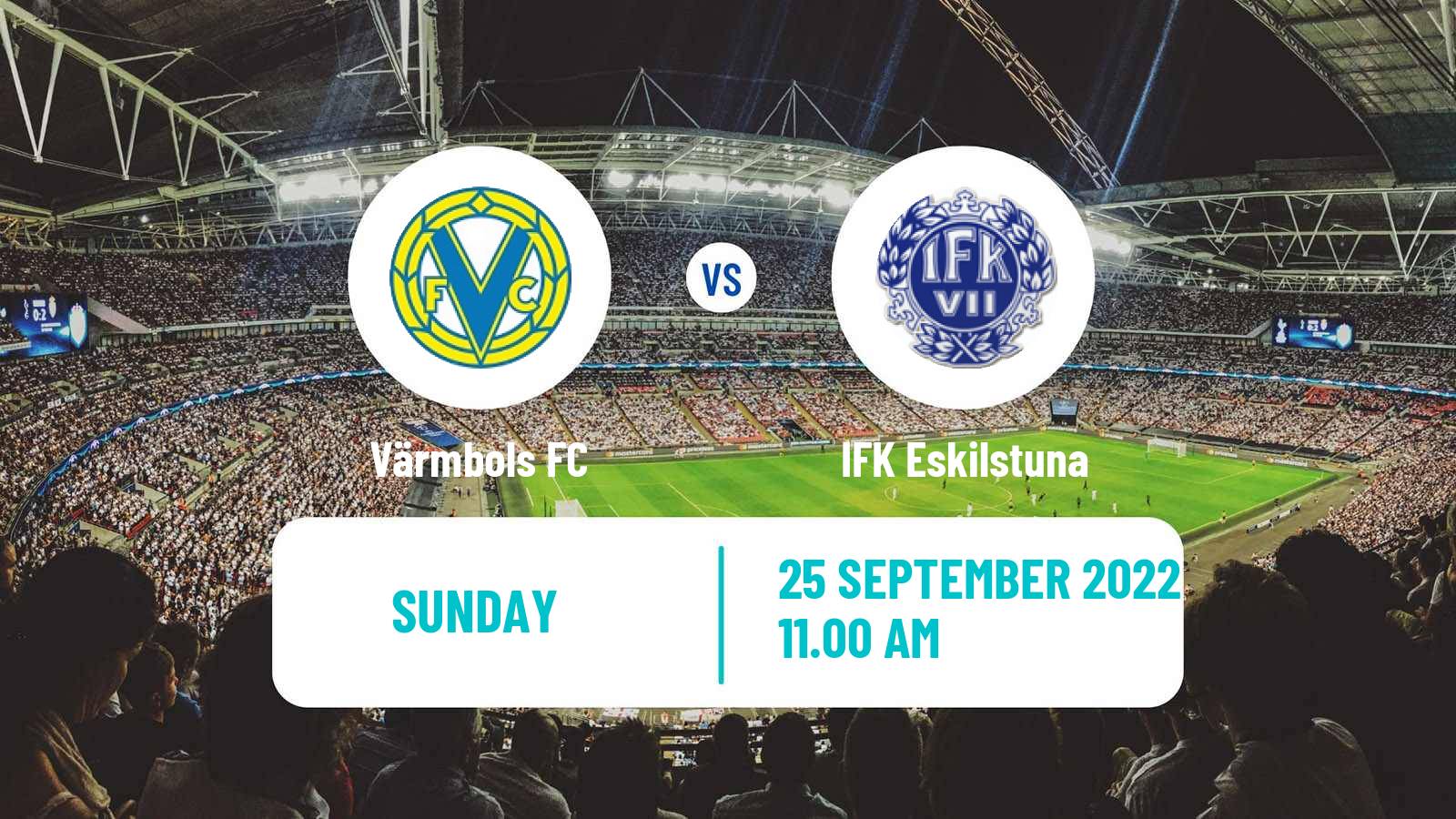 Soccer Swedish Division 2 - Södra Svealand Värmbols - IFK Eskilstuna