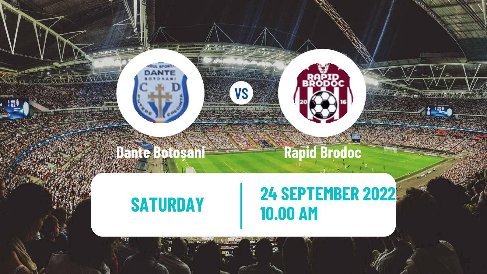 Soccer Romanian Liga 3 - Seria 1 Dante Botoșani - Rapid Brodoc