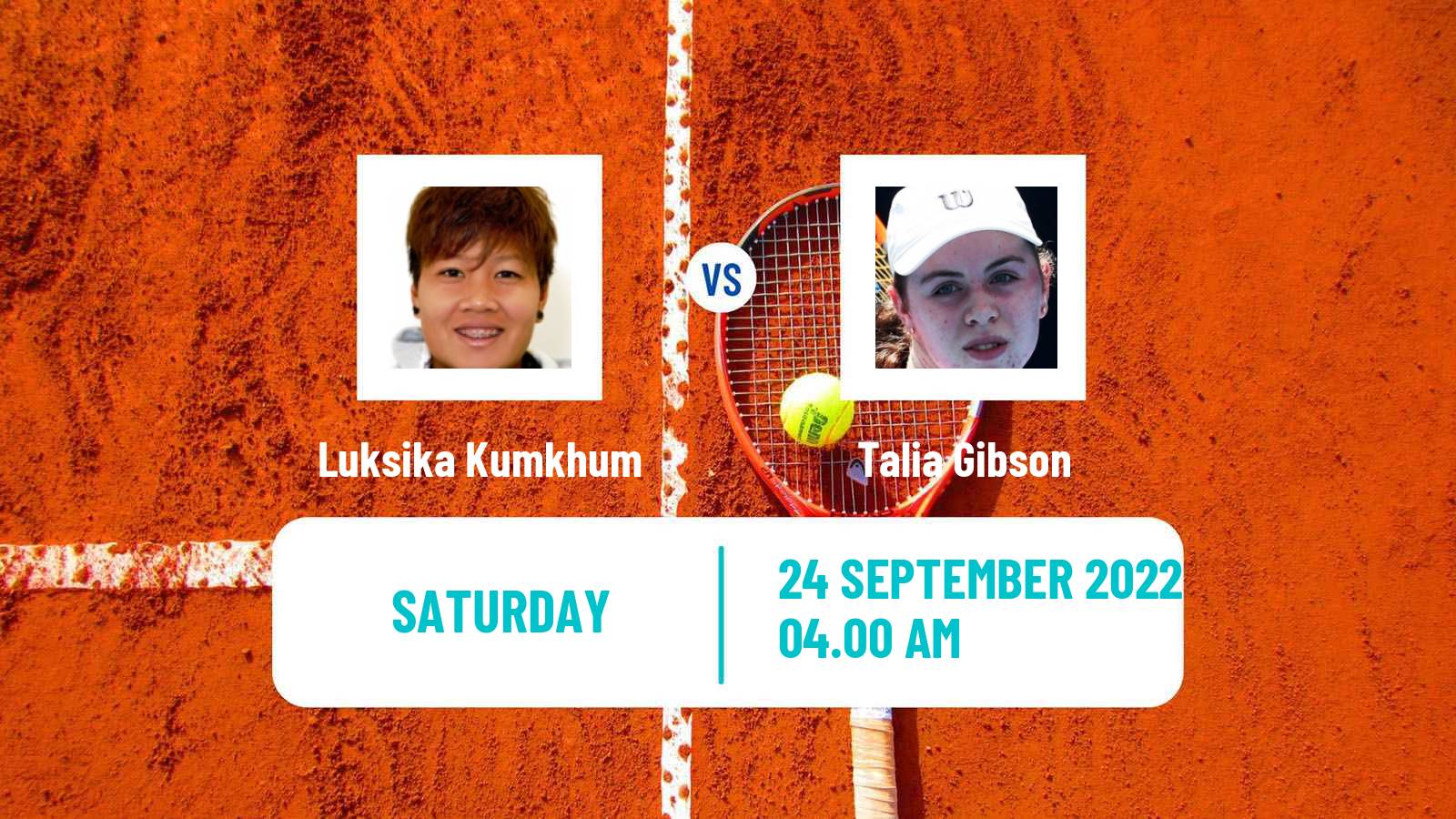 Tennis ITF Tournaments Luksika Kumkhum - Talia Gibson