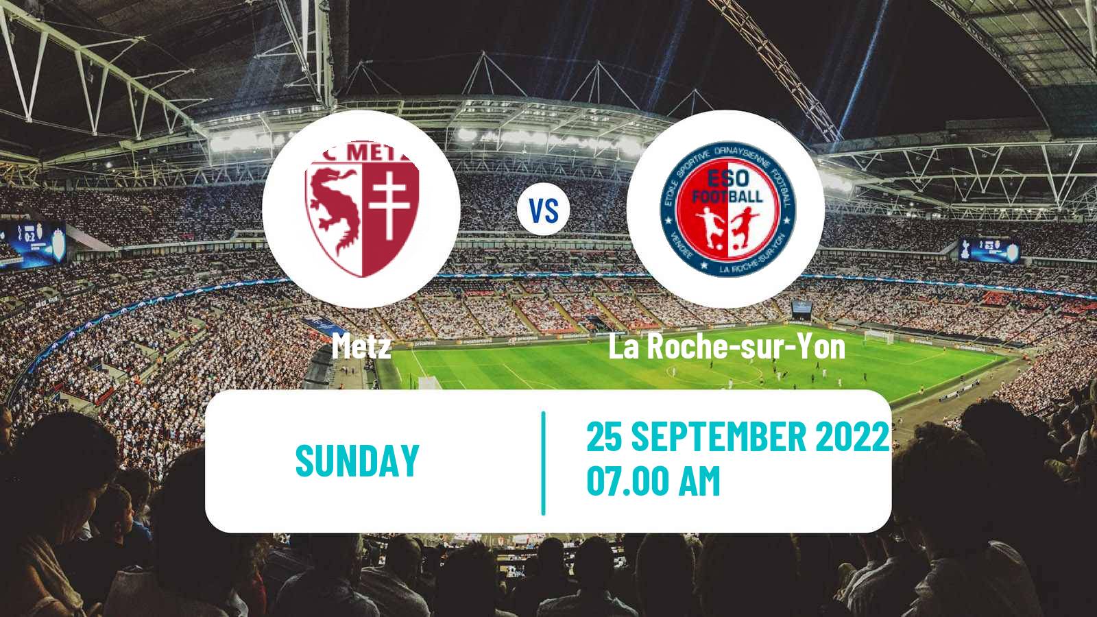 Soccer French Division 2 Women Metz - La Roche-sur-Yon