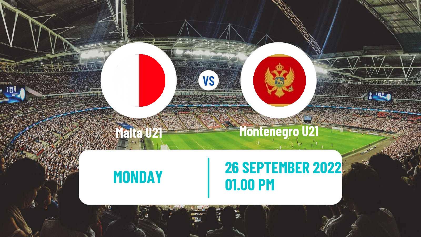 Soccer Friendly Malta U21 - Montenegro U21