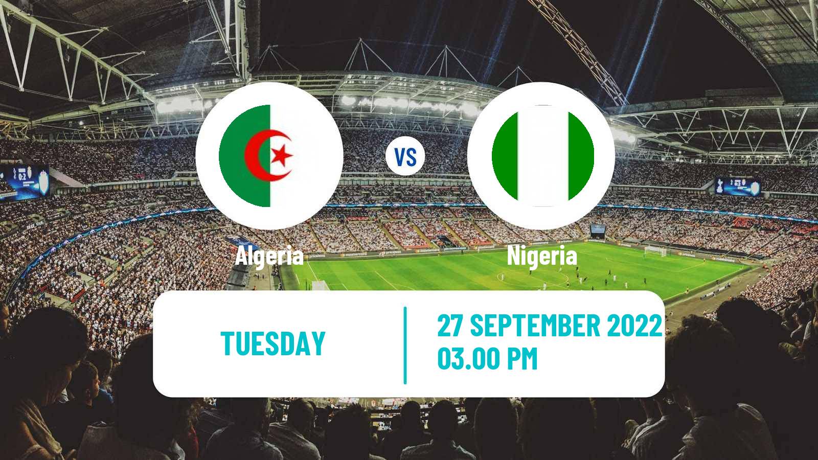 Soccer Friendly Algeria - Nigeria