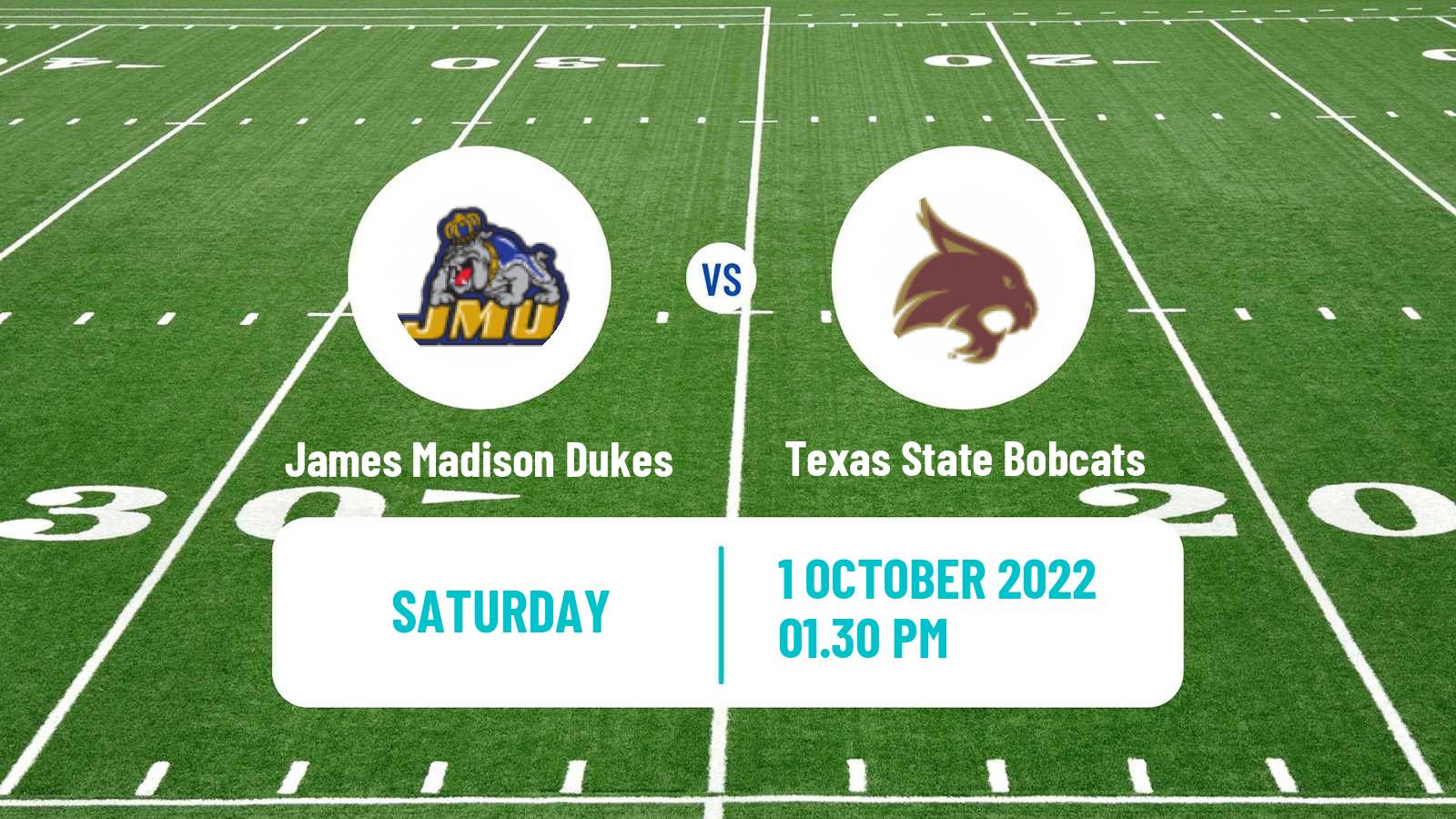 American football NCAA College Football James Madison Dukes - Texas State Bobcats