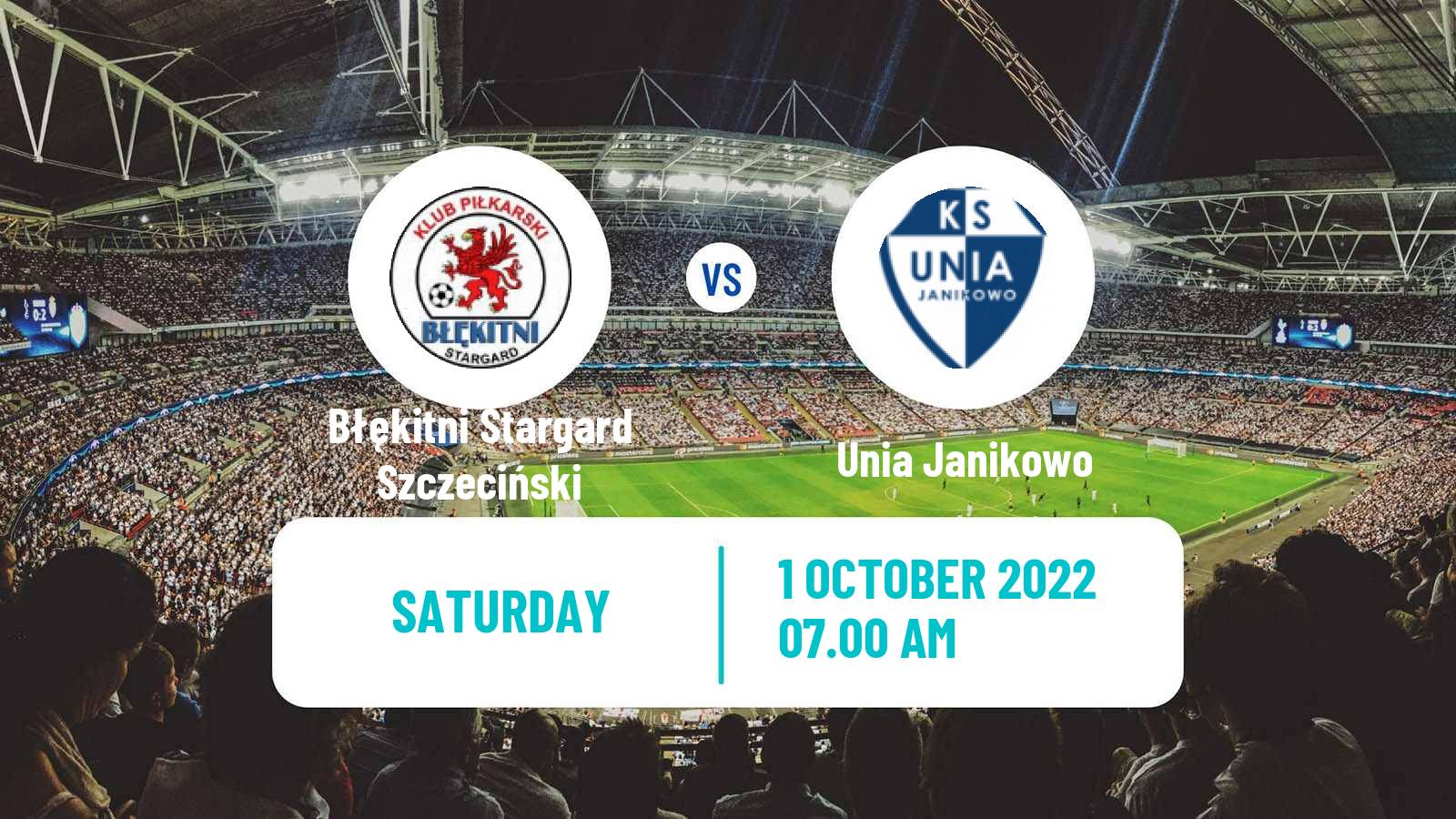 Soccer Polish Division 3 - Group II Błękitni Stargard Szczeciński - Unia Janikowo