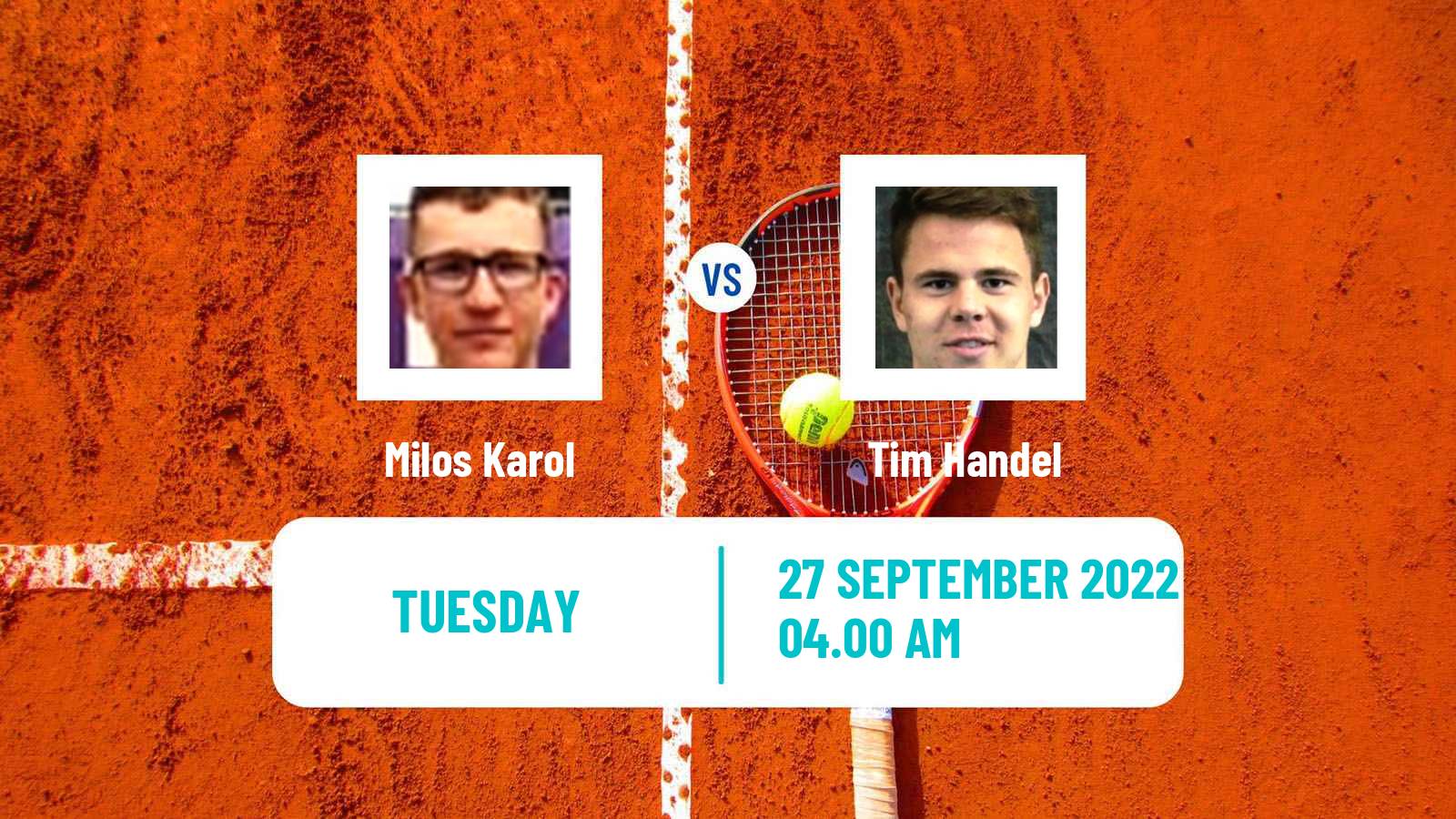 Tennis ITF Tournaments Milos Karol - Tim Handel