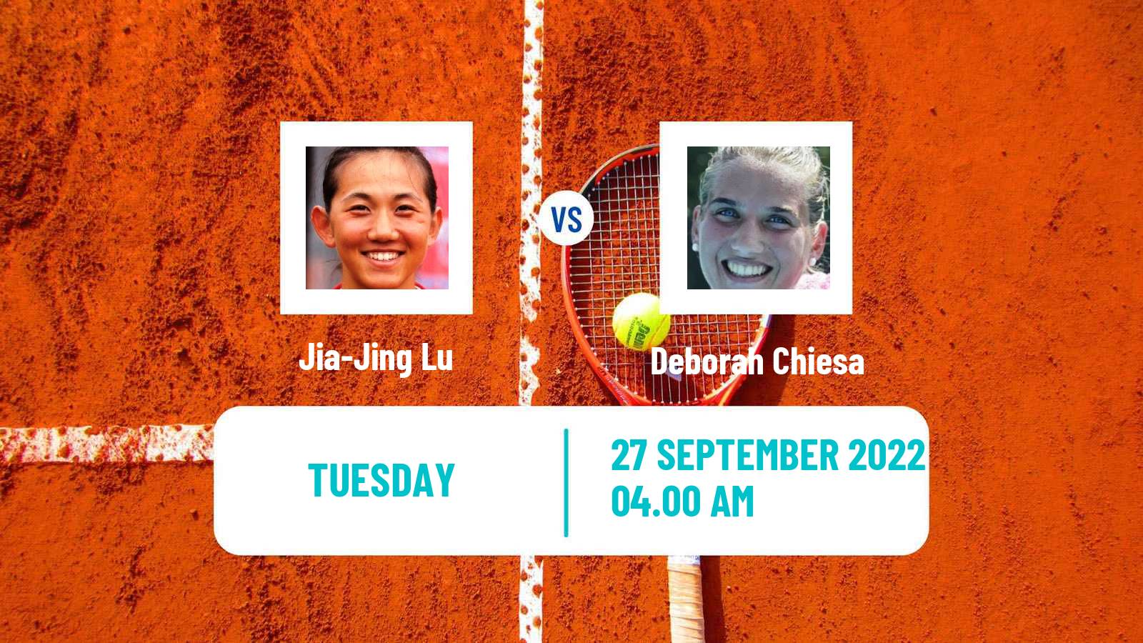 Tennis ITF Tournaments Jia-Jing Lu - Deborah Chiesa