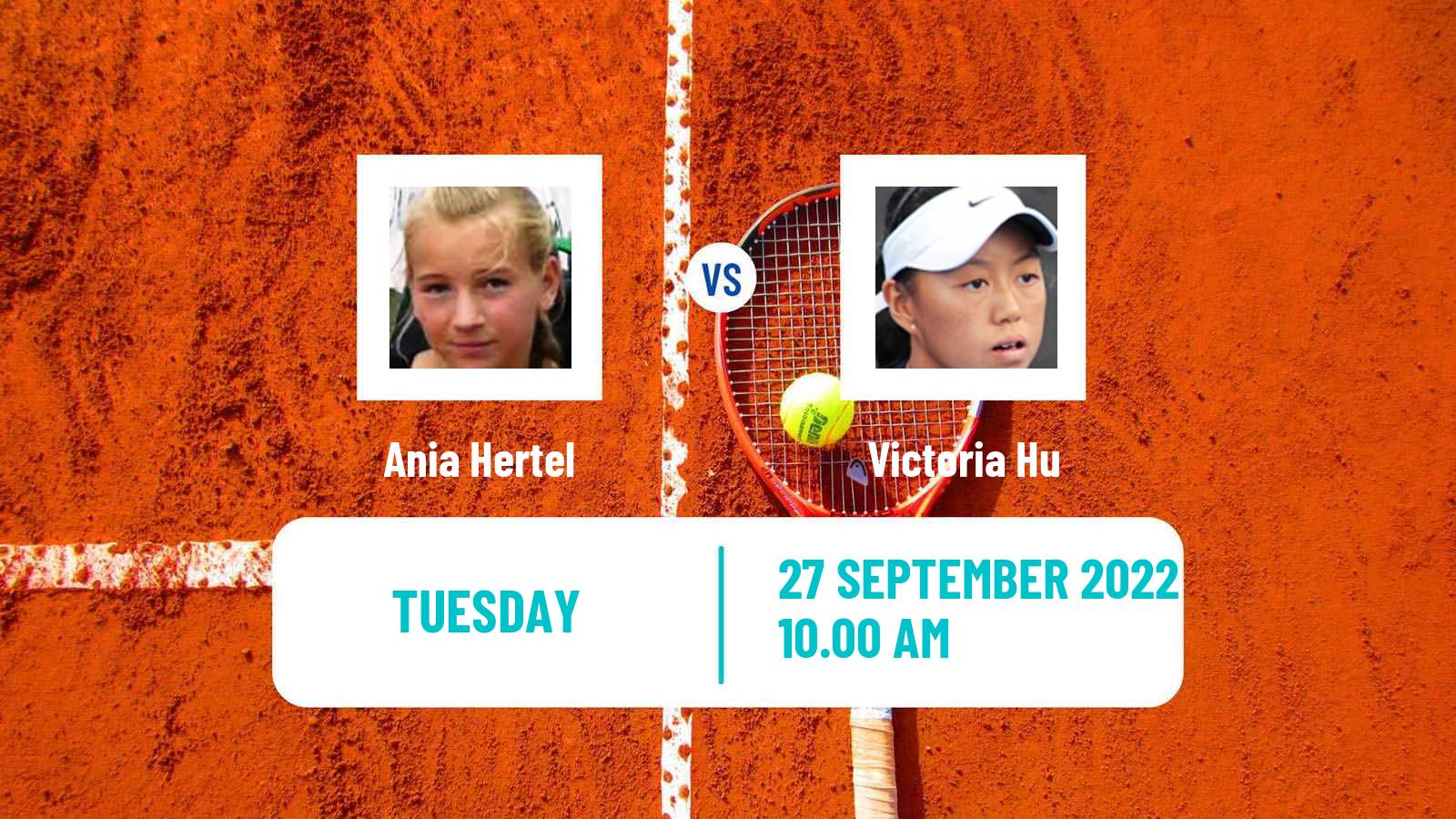 Tennis ITF Tournaments Ania Hertel - Victoria Hu