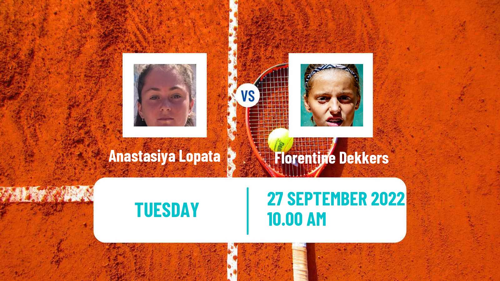 Tennis ITF Tournaments Anastasiya Lopata - Florentine Dekkers