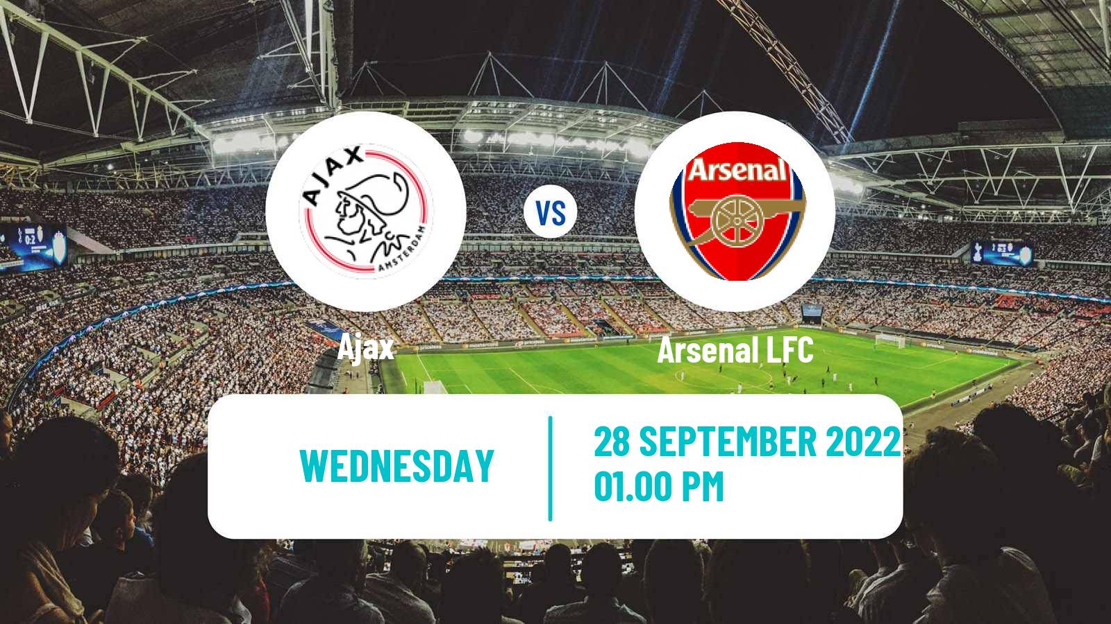 Soccer UEFA Champions League Women Ajax - Arsenal LFC