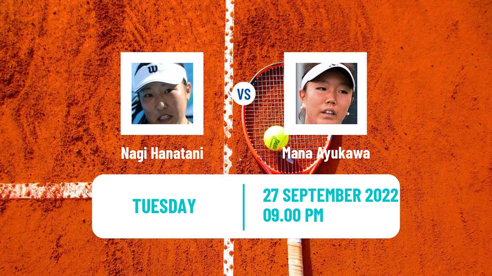 Tennis ITF Tournaments Nagi Hanatani - Mana Ayukawa