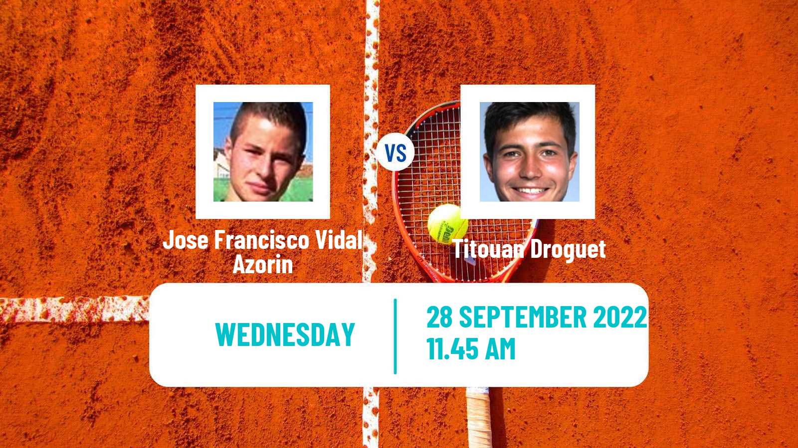 Tennis ITF Tournaments Jose Francisco Vidal Azorin - Titouan Droguet