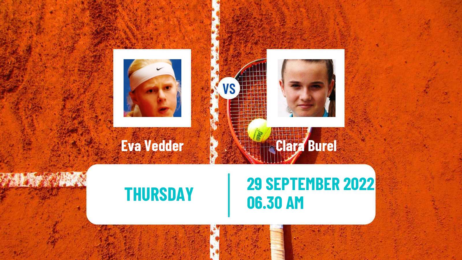 Tennis ITF Tournaments Eva Vedder - Clara Burel